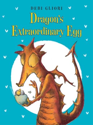 cover image of Dragon's Extraordinary Egg